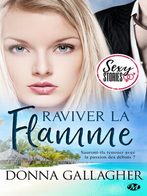 cover image of Raviver la flamme